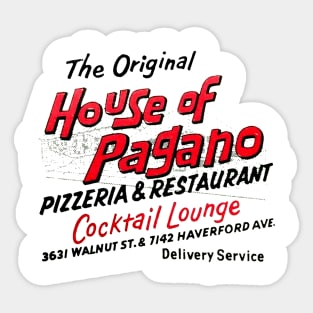 House of Pagano Pizzeria Philadelphia Sticker